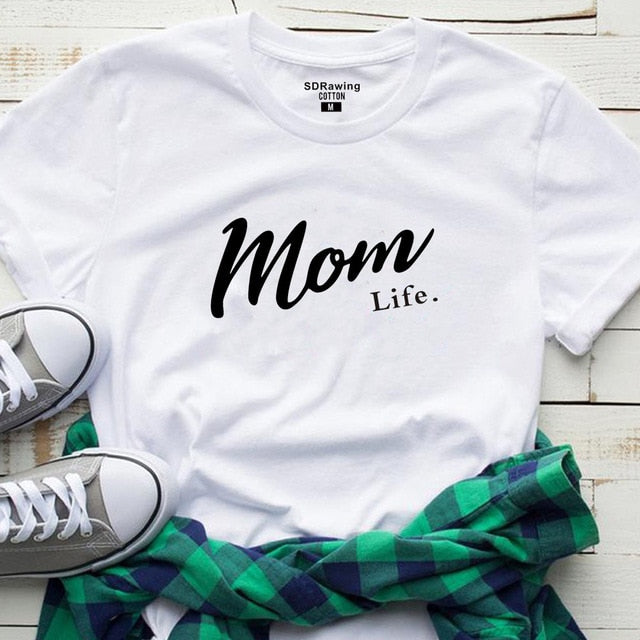 Mom Life Shirt Mothers Day Gift Womens T Shirt