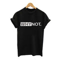 WHY NOT Summer Printed T Shirt for Women